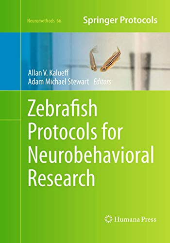 Zebrafish Protocols for Neurobehavioral Research (Neuromethods, Band 66)