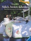 Nähen, Sticken, Schenken