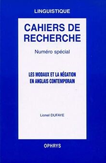 Les modaux et la négation en anglais contemporain