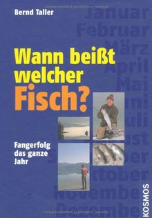 Wann beißt welcher Fisch: Fangerfolg das ganze Jahr