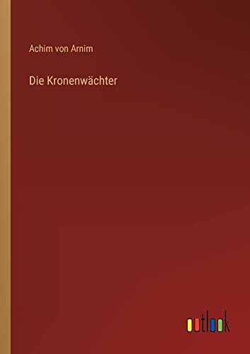 Die Kronenwächter