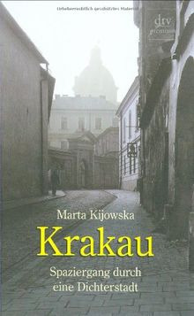 Krakau: Spaziergang durch eine Dichterstadt