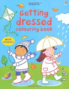 Getting Dressed Colouring Book with Stickers (Usborne Colouring Books)