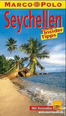 Seychellen. Marco Polo Reiseführer. Reisen mit Insider- Tips