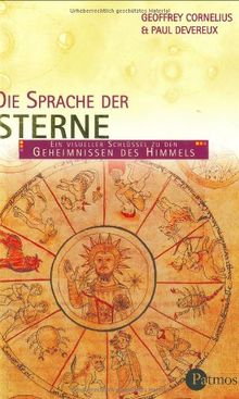 Die Sprache der Sterne. Ein visueller Schlüssel zur Kosmologie