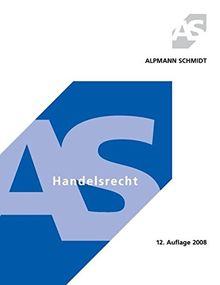 Skript Handelsrecht (Alpmann und Schmidt - Skripte)