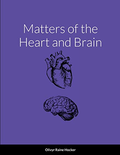Matters of the Heart and Brain