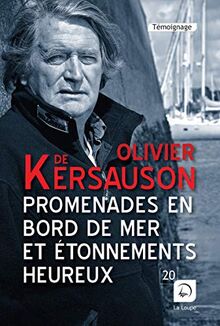 Promenades en bord de mer et étonnements heureux