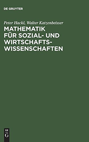 Mathematik für Sozial- und Wirtschaftswissenschaften: Lehrbuch mit Übungsaufgaben