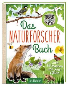 Das Naturforscher-Buch: Zum Mitmachen und Ausfüllen