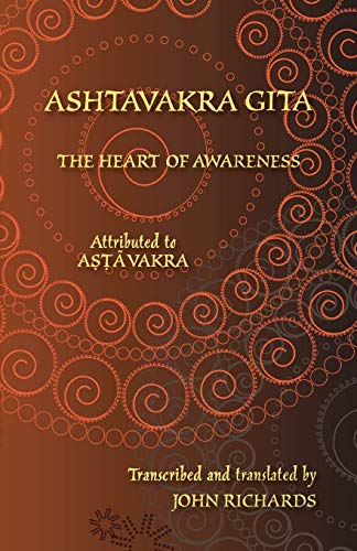 Ashtavakra Gita - The Heart Of Awareness, A Bilingual Edition In Sanskrit And English