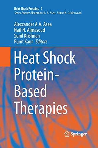 Heat Shock Protein-Based Therapies (Heat Shock Proteins, Band 9)