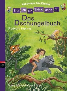 Erst ich ein Stück, dann du! Klassiker - Das Dschungelbuch