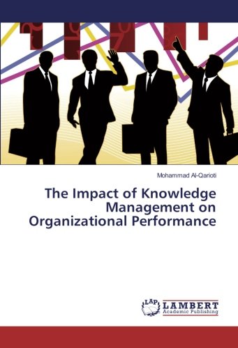 The Impact of Knowledge Management on Organizational Performance