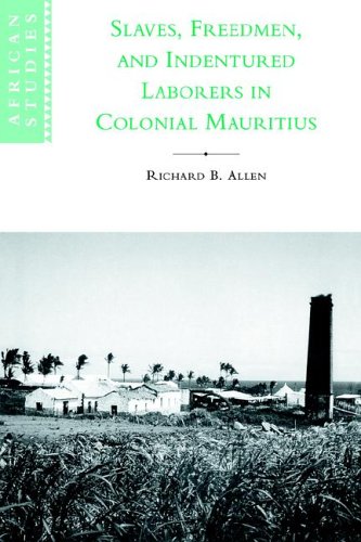 Slaves Freedmen Lab Col Mauritius (African Studies, Band 99)