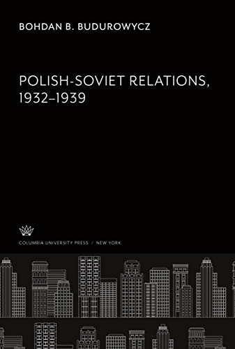 Polish-Soviet Relations 1932¿1939