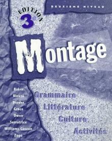 Montage: Grammaire Litterature Culture Activities (Montage: Deuxieme Niveau)