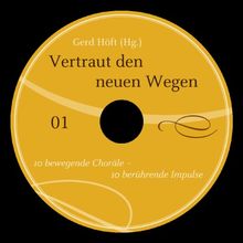 Vertraut den neuen Wegen: (inkl. 2 CDs)