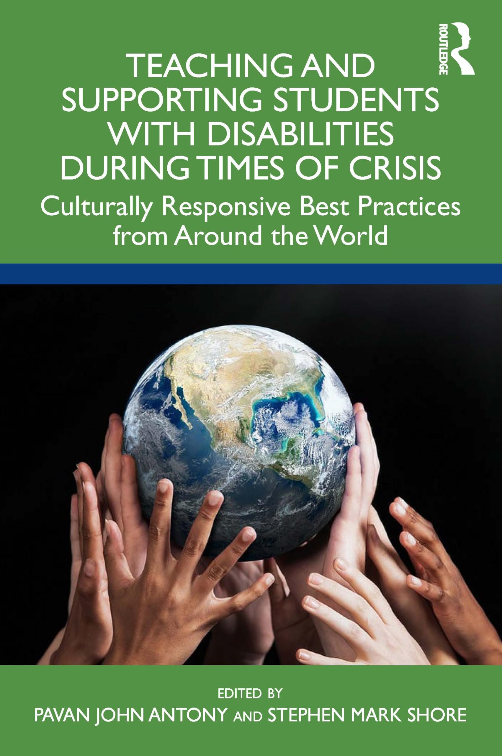 Teaching and Supporting Students with Disabilities During Times of Crisis: Culturally Responsive Best Practices from Around the World