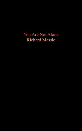 You Are Not Alone