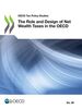 The Role and Design of Net Wealth Taxes in the OECD (OECD tax policy studies, Band 26)