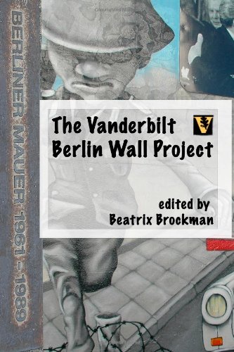 Vanderbilt Berlin Wall Project with ISBN