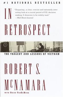 In Retrospect: The Tragedy and Lessons of Vietnam (Vintage)