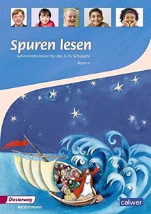 Spuren lesen 3/4 - Ausgabe für Bayern. Lehrermaterialien (Spuren lesen Ausgabe für Bayern)