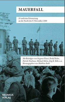 Mauerfall: 25 und eine Erinnerung an die Nacht des 9. November 1989