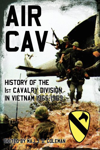 Coleman, J. D. Air Cav, History Of The 1st Cavalry Division In Vietnam 1965-1969