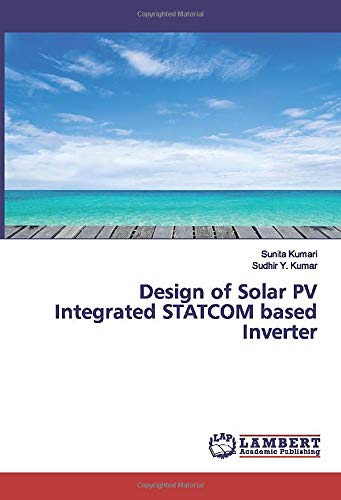 Design of Solar PV Integrated STATCOM based Inverter