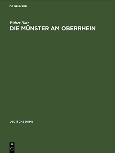Die Münster am Oberrhein (Deutsche Dome)