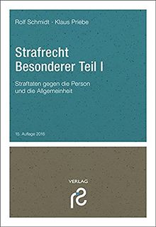 Strafrecht Besonderer Teil I: Straftaten gegen die Person und die Allgemeinheit