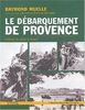 Le débarquement de Provence