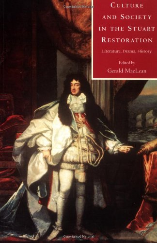 Culture & Society Stuart Restoratn: Literature, Drama, History