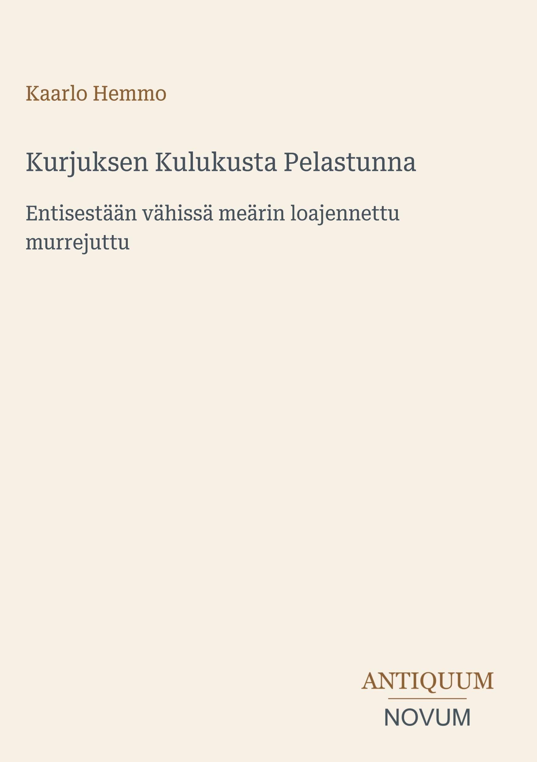 Kurjuksen Kulukusta Pelastunna