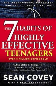 Covey, S: 7 Habits Of Highly Effective Teenagers