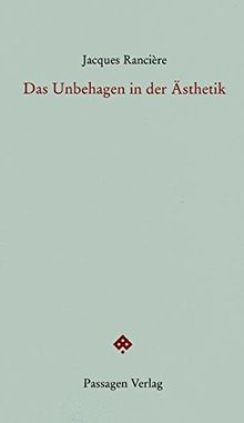 Das Unbehagen in der Ästhetik (Passagen Forum)