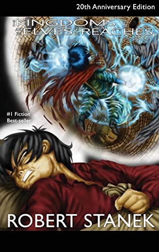 The Kingdoms and the Elves of the Reaches, Library Hardcover Edition: 20th Anniversary (Kingdoms and Dragons Fantasy, Band 1)