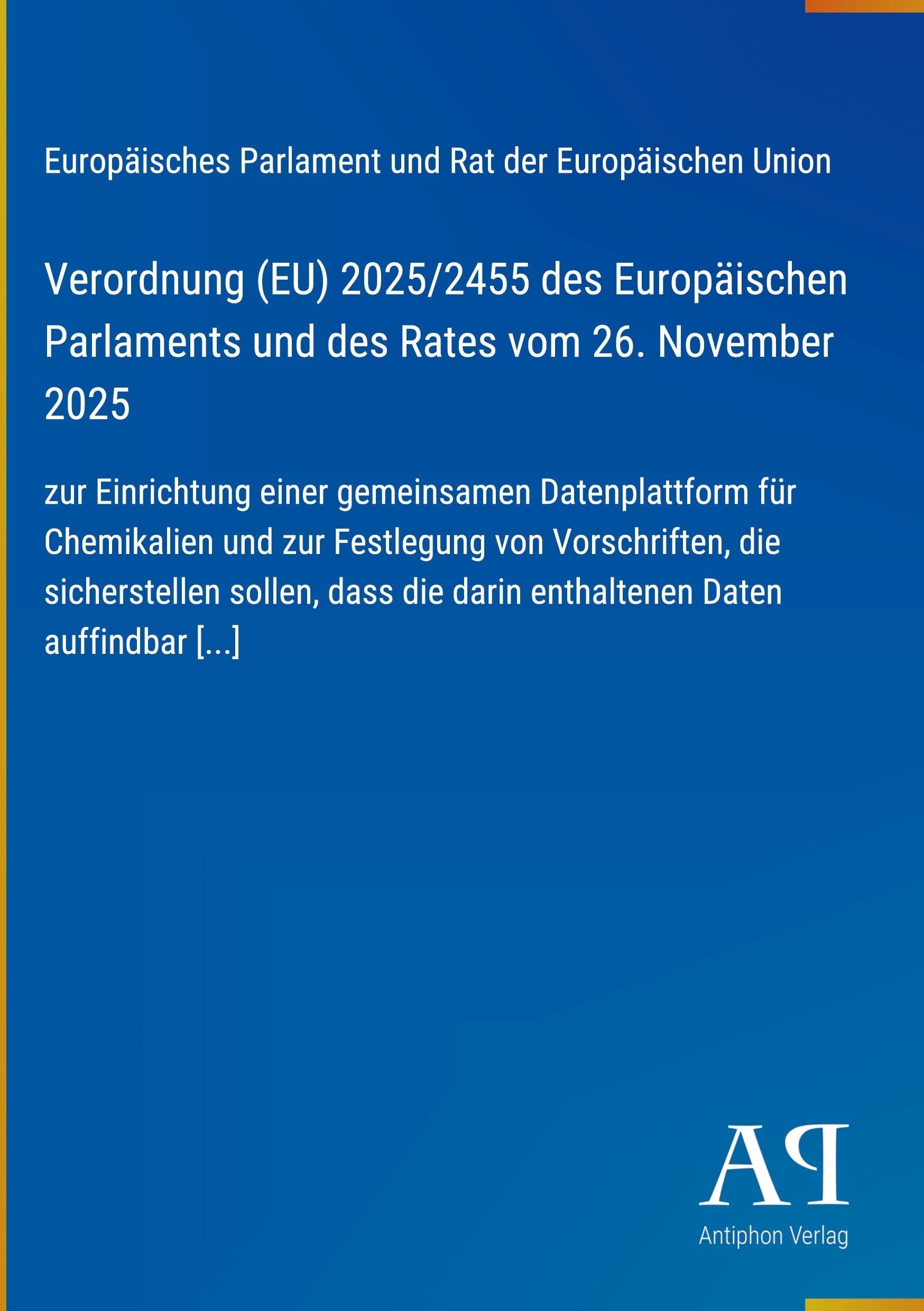 Verordnung (EU) 2025/2455 des Europäischen Parlaments und des Rates vom 26. November 2025