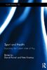 Sport and Health: Exploring the Current State of Play: Exploring the Current State of Pay (ICSSPE Perspectives)