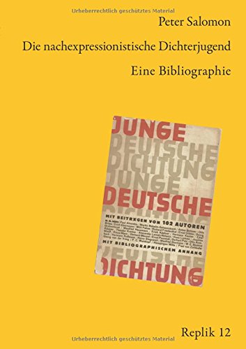 Die nachexpressionistische Dichterjugend: Eine Bibliographie (Replik)