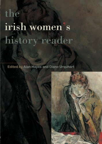The Irish Women's History Reader (Routledge Readers in History)