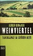 Weinviertel: Tauchgänge im grünen Meer