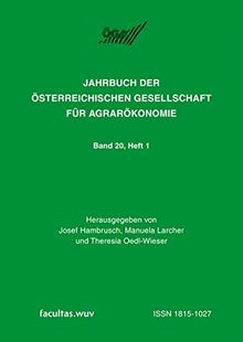 Land- und Ernährungswirtschaft 2020: Jahrbuch der Österreichischen Gesellschaft für Agrarökonomie 20, Heft 1