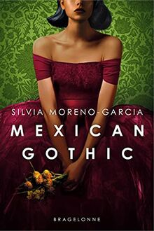 Mexican gothic