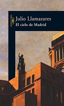 El cielo de Madrid (HISPANICA, Band 717031)