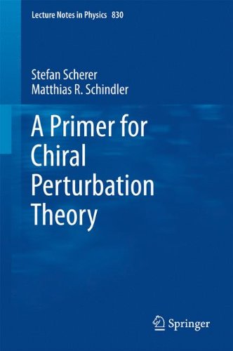 A Primer For Chiral Perturbation Theory (Lecture Notes In Physics)