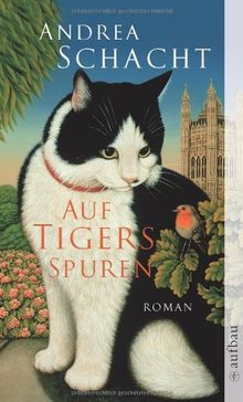 Auf Tigers Spuren. Roman