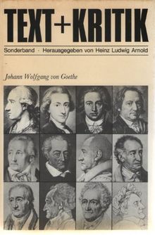 Johann Wolfgang von Goethe (TEXT+KRITIK Sonderband)